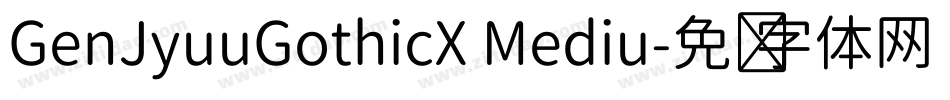 GenJyuuGothicX Mediu字体转换
